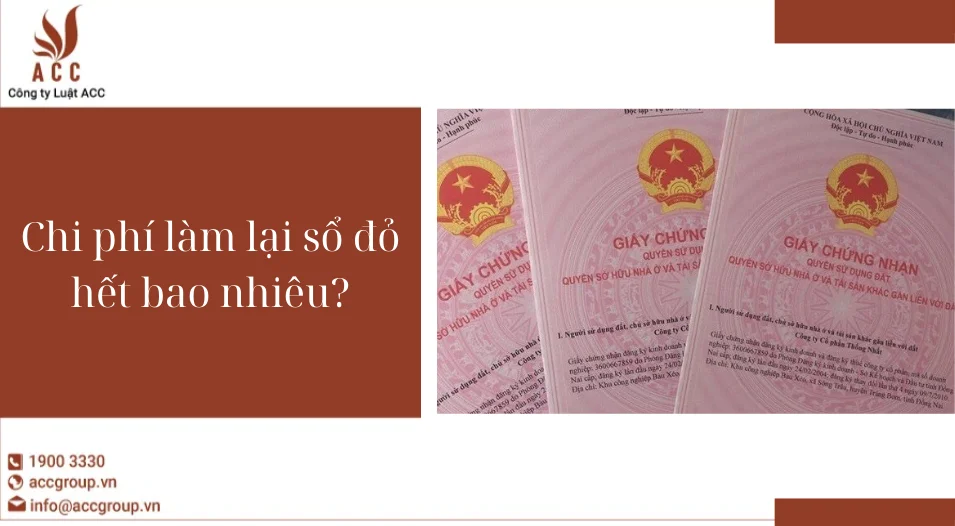 Chi phí làm lại sổ đỏ hết bao nhiêu?