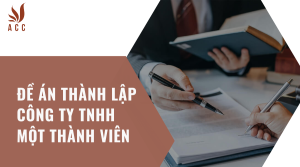 de-an-thanh-lap-cong-ty-tnhh-mot-thanh-vien