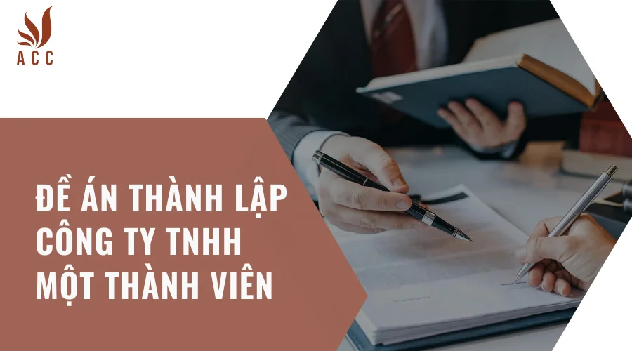 Đề án thành lập công ty TNHH một thành viên