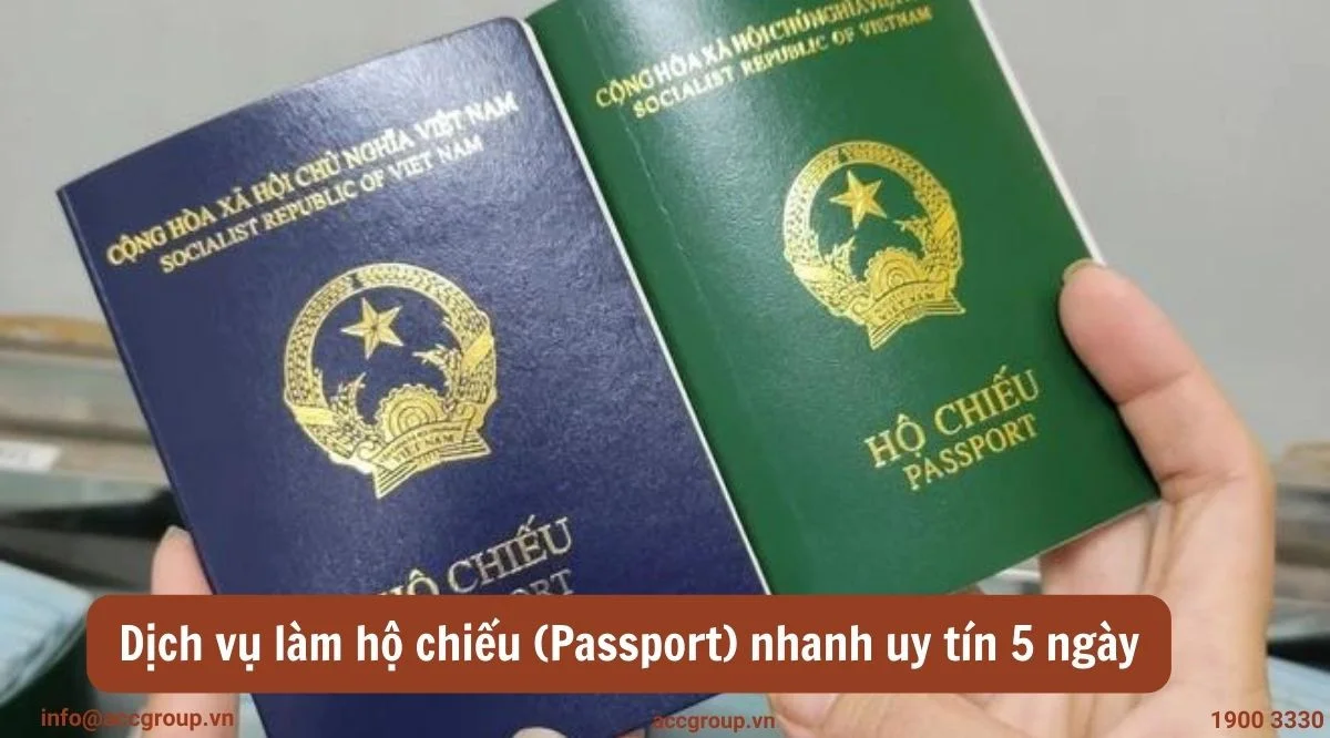 Dịch vụ làm hộ chiếu (Passport) nhanh uy tín 5 ngày
