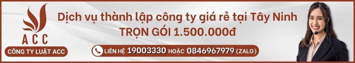 Dịch vụ thành lập công ty giá rẻ tại Tây Ninh