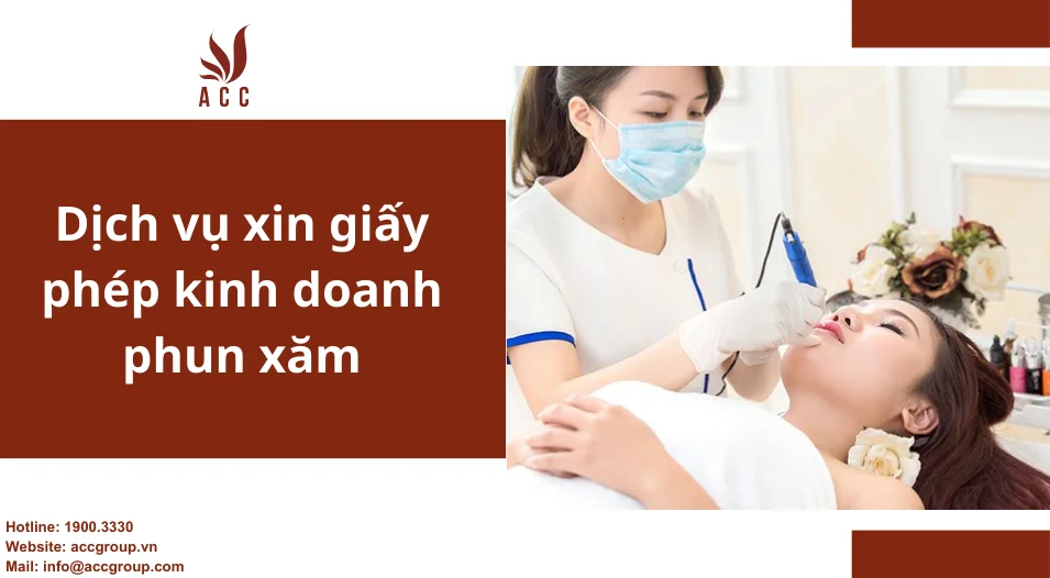 Dịch vụ xin giấy phép kinh doanh phun xăm 