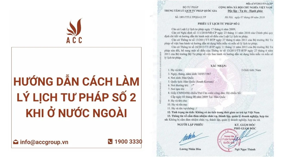 huong-dan-cach-lam-ly-lich-tu-phap-so-2-khi-o-nuoc-ngoai