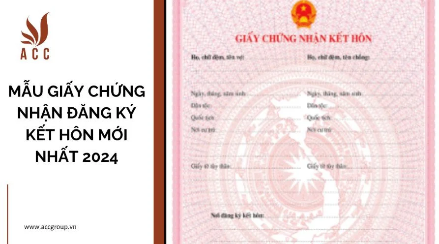 Mẫu Giấy chứng nhận đăng ký kết hôn mới nhất 2024