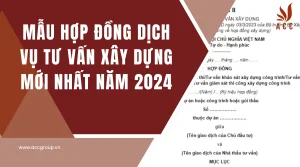 mau-hop-dong-dich-vu-tu-van-xay-dung-moi-nhat-nam-2024