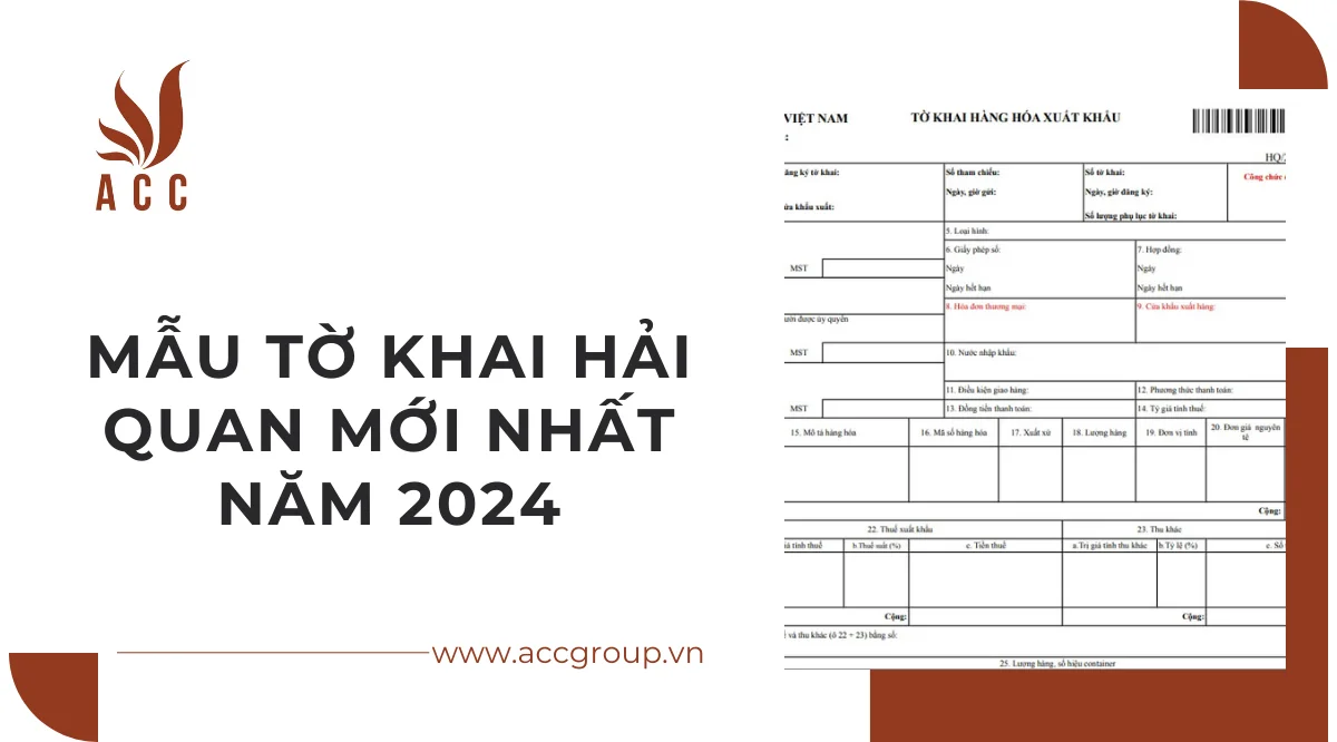 Mẫu tờ khai hải quan mới nhất năm 2024