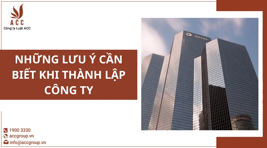 Những lưu ý cần biết khi thành thàn lập công ty