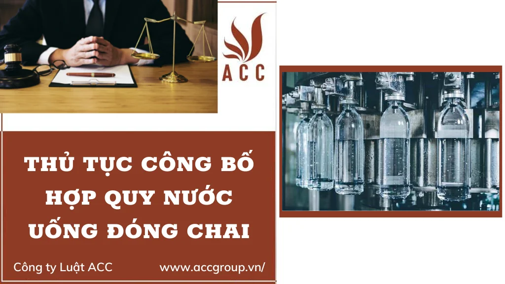 Thủ tục công bố hợp quy nước uống đóng chai