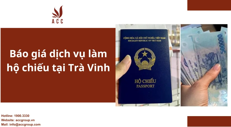 Báo giá dịch vụ làm hộ chiếu tại Trà Vinh