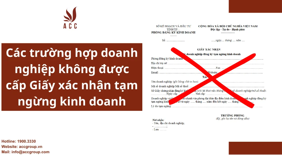 Các trường hợp doanh nghiệp không được cấp Giấy xác nhận tạm ngừng kinh doanh