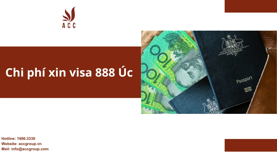 Chi phí xin visa 888 Úc