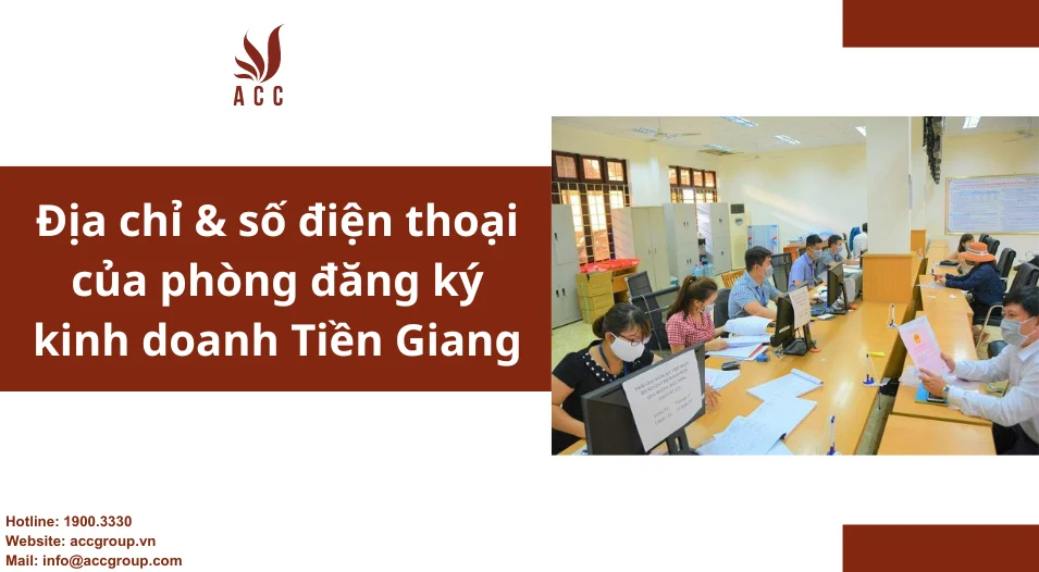 Địa chỉ & số điện thoại của phòng đăng ký kinh doanh Tiền Giang