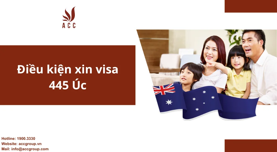 Điều kiện xin visa 445 Úc