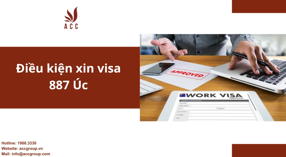 Điều kiện xin visa 887 Úc 