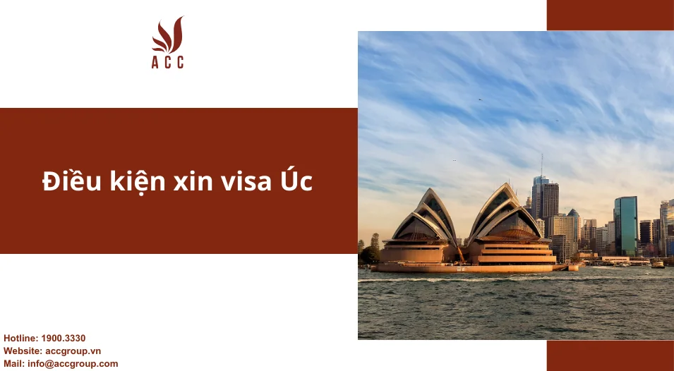 Điều kiện xin visa Úc