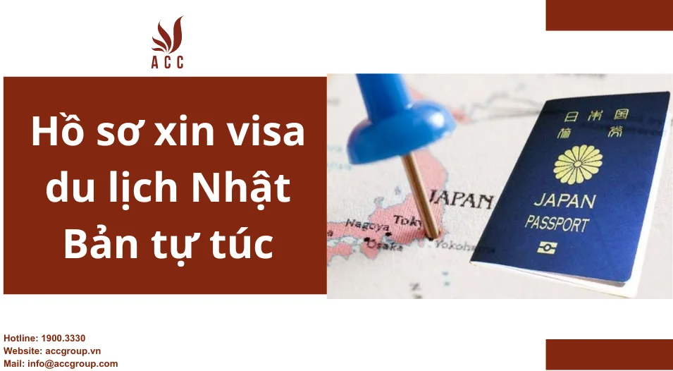 Hồ sơ xin visa du lịch Nhật Bản tự túc