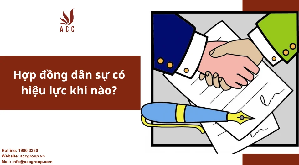 Hợp đồng dân sự có hiệu lực khi nào?