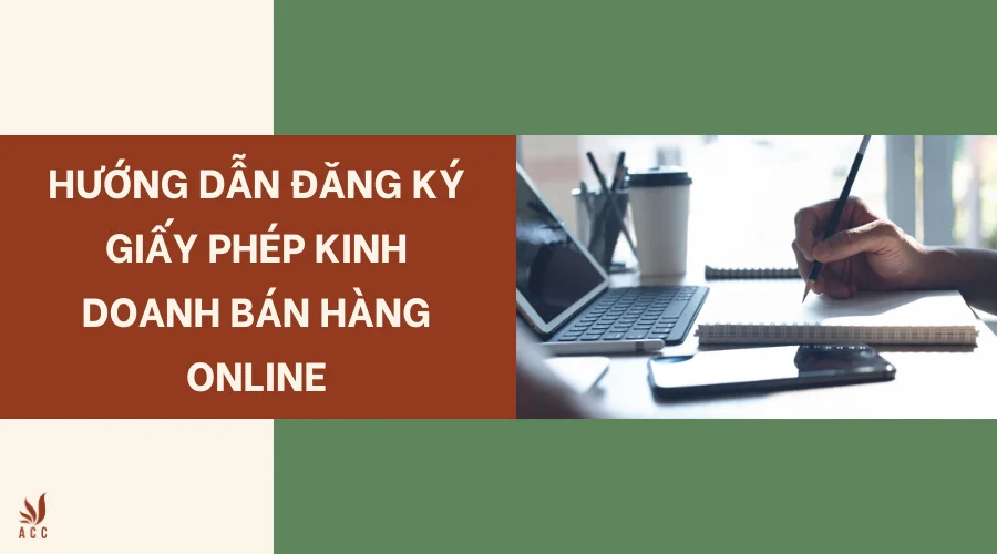 Hướng dẫn đăng ký giấy phép kinh doanh bán hàng online