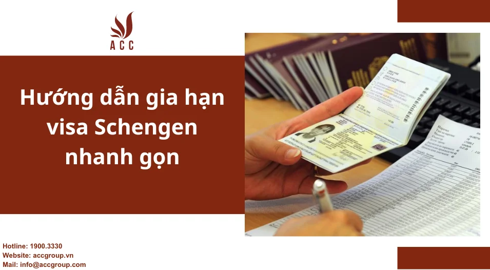 Hướng dẫn gia hạn visa Schengen nhanh gọn