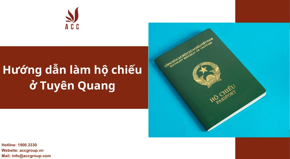 Hướng dẫn làm hộ chiếu ở Tuyên Quang
