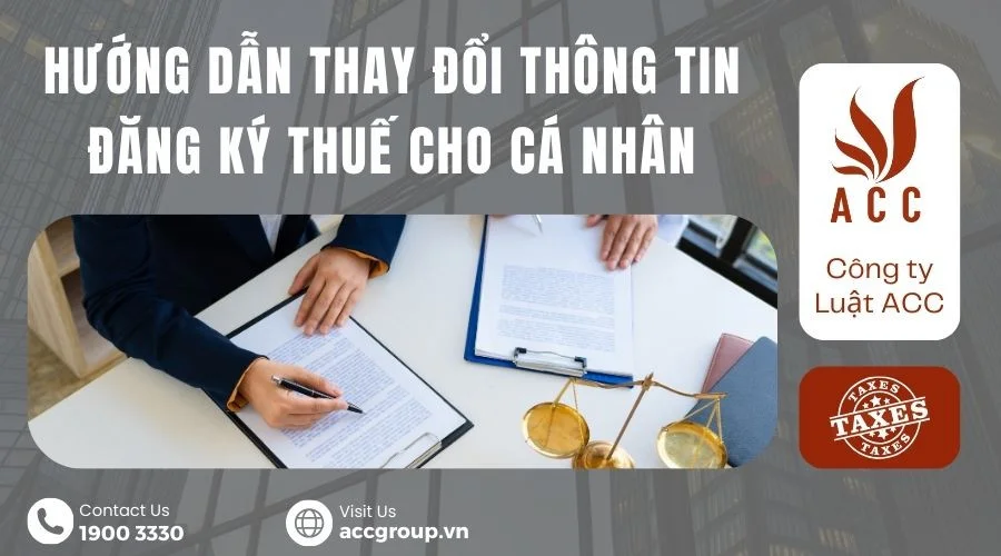 Hướng dẫn thay đổi thông tin đăng ký thuế cho cá nhân