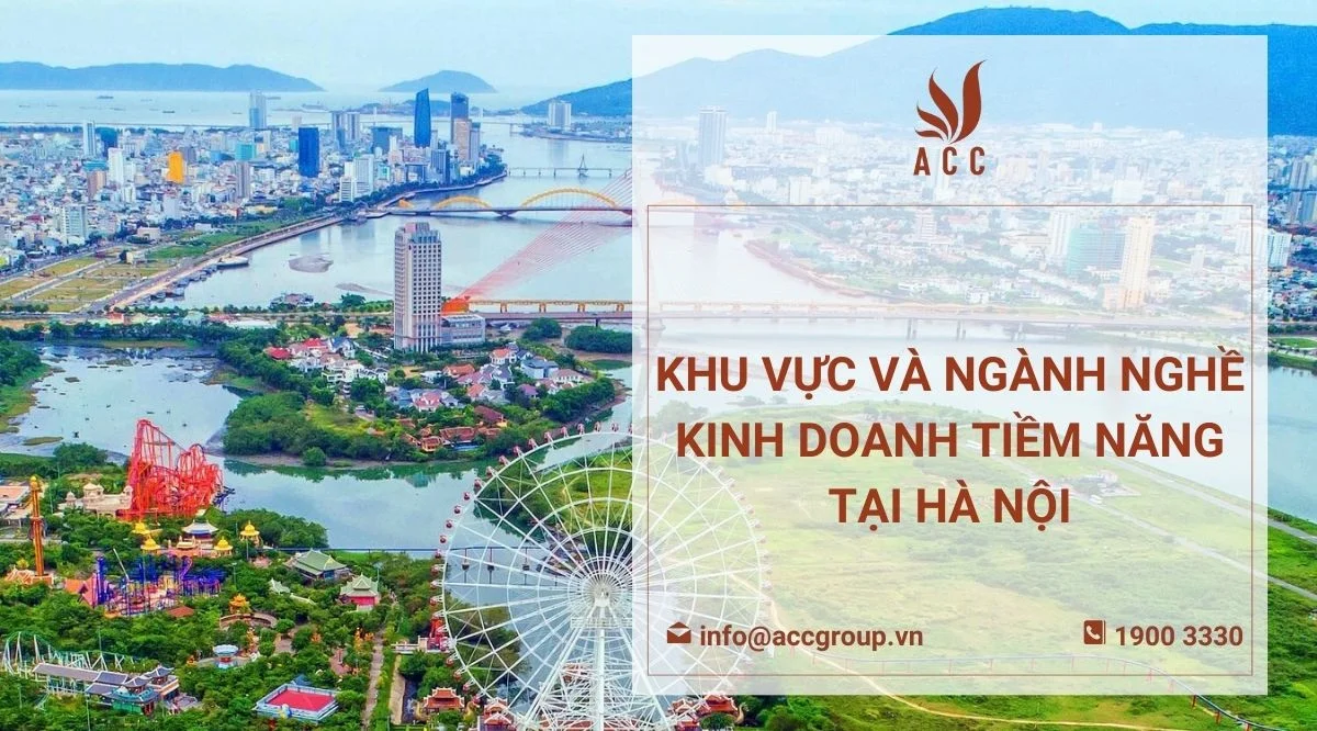 khu vực và ngành nghề kinh doanh tiềm năng tại Hà Nội