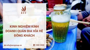 kinh-nghiem-kinh-doanh-quan-bia-via-he-dong-khach