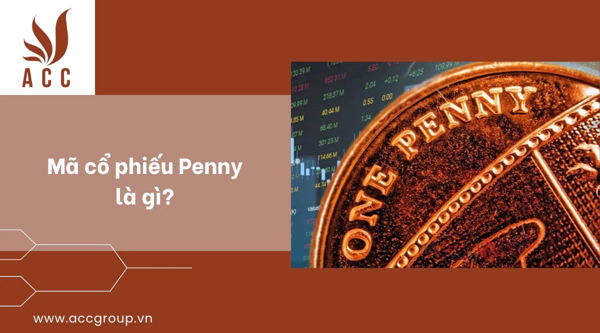 Mã cổ phiếu Penny là gì