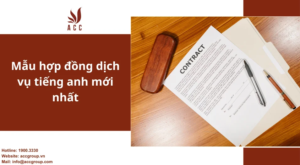 Mẫu hợp đồng dịch vụ tiếng anh mới nhất