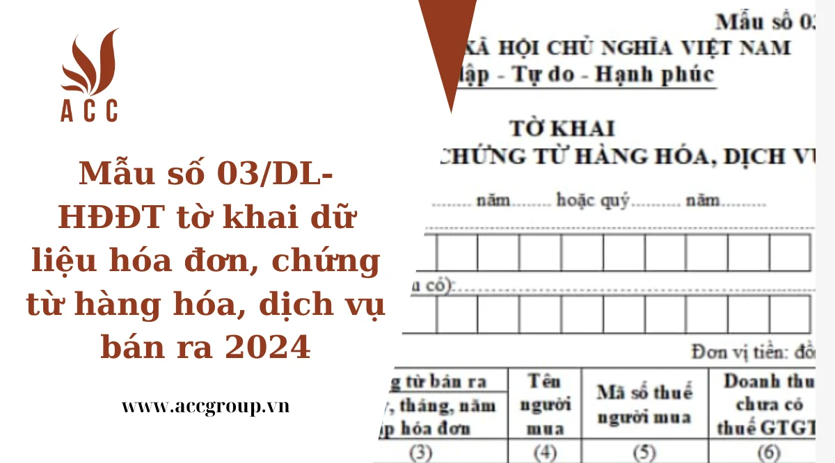 Mẫu số 03/DL-HĐĐT: Tờ khai dữ liệu hóa đơn, chứng từ hàng hóa, dịch vụ bán ra 2024