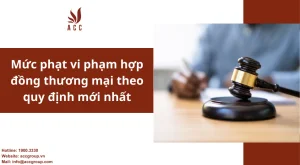 muc-phat-vi-pham-hop-dong-thuong-mai-theo-quy-dinh-moi-nhat