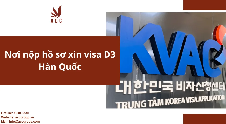 Nơi nộp hồ sơ xin visa D3 Hàn Quốc