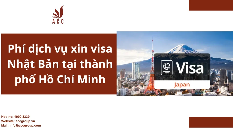 Phí dịch vụ xin visa Nhật Bản tại thành phố Hồ Chí Minh