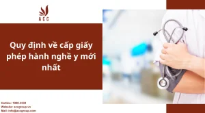 quy-dinh-ve-cap-giay-phep-hanh-nghe-y-moi-nhat