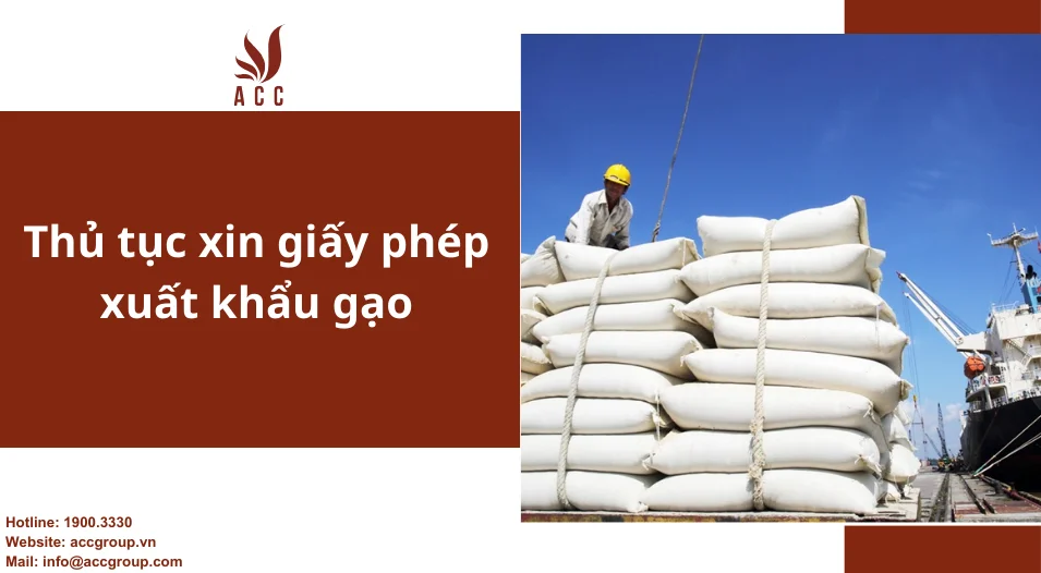 Thủ tục xin giấy phép xuất khẩu gạo