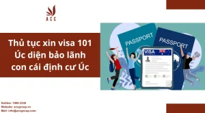 thu-tuc-xin-visa-101-uc-dien-bao-lanh-con-cai-dinh-cu-uc