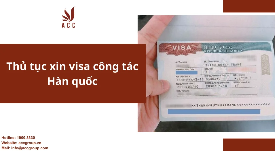 Thủ tục xin visa công tác Hàn quốc mới nhất năm 2024