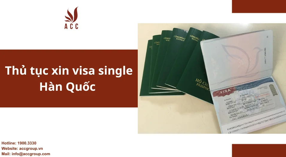 Thủ tục xin visa single Hàn Quốc 