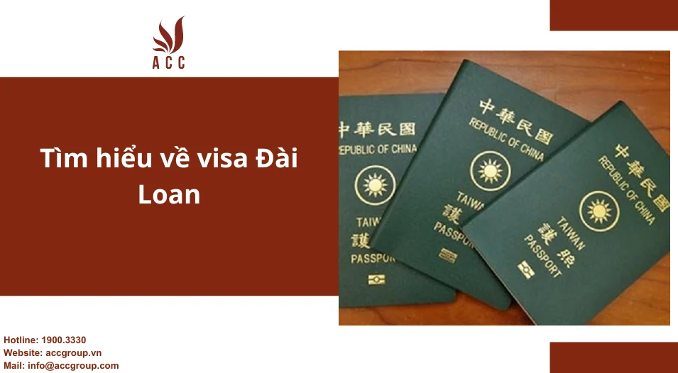 Tìm hiểu về visa Đài Loan