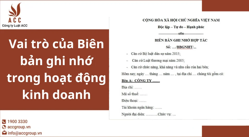 Vai trò của Biên bản ghi nhớ trong hoạt động kinh doanh