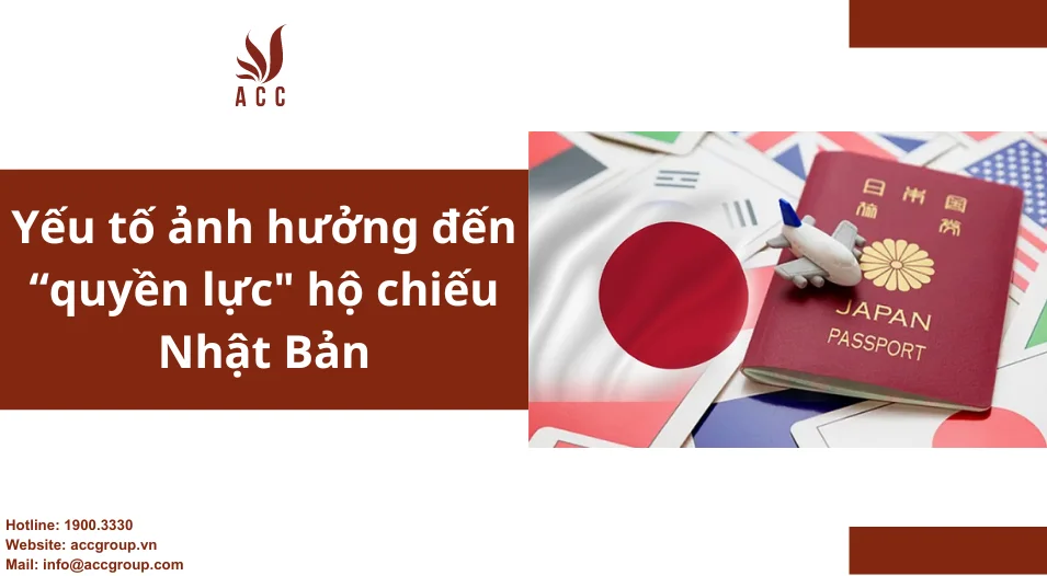 Yếu tố ảnh hưởng đến “quyền lực hộ chiếu Nhật Bản