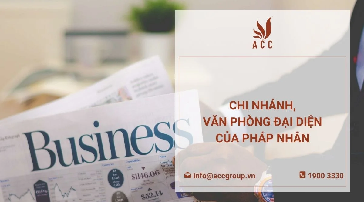 Chi nhánh, văn phòng đại diện của pháp nhân