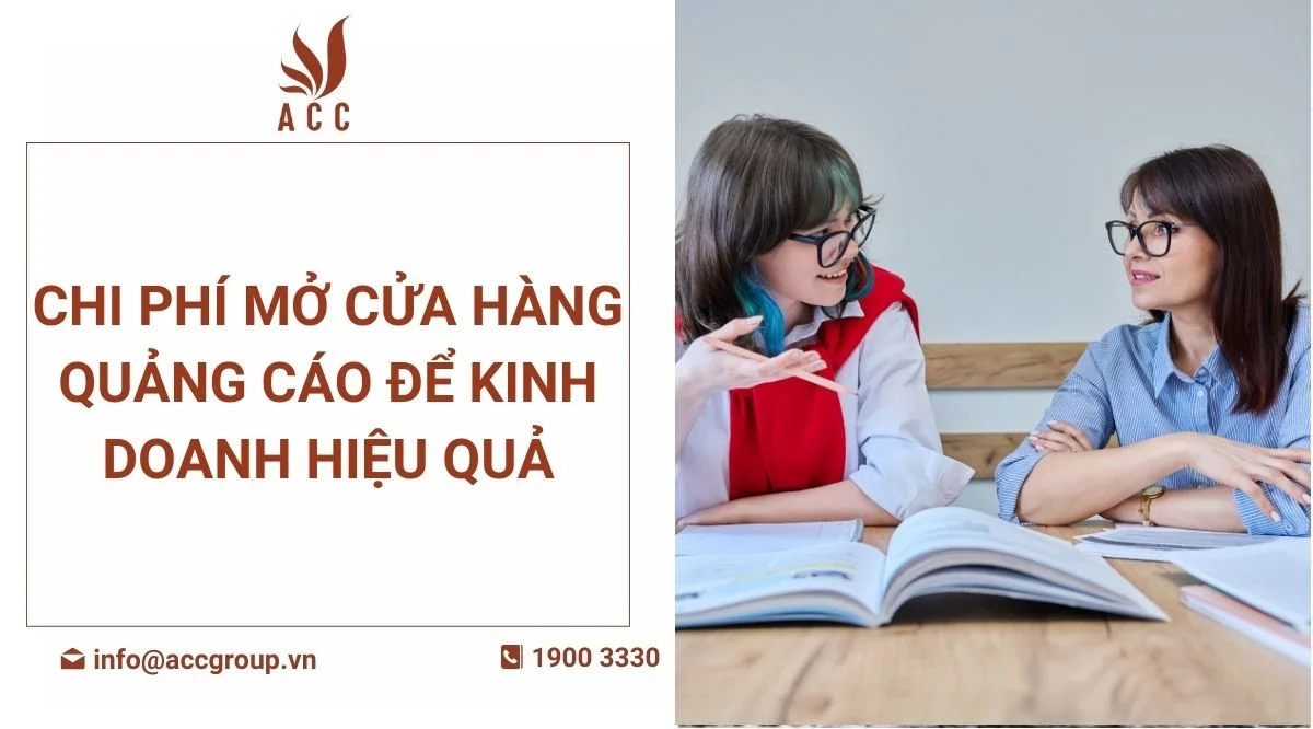 Chi phí mở cửa hàng quảng cáo để kinh doanh hiệu quả