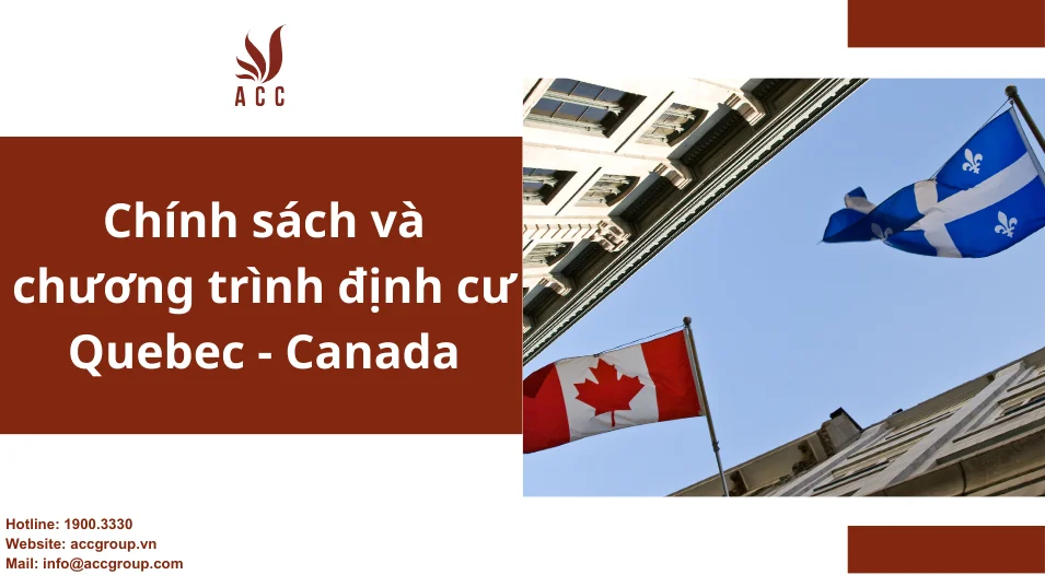 Chính sách và chương trình định cư Quebec - Canada