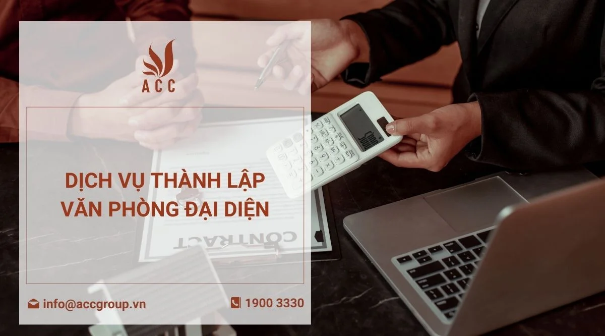 Dịch vụ thành lập văn phòng đại diện uy tín, trọn gói