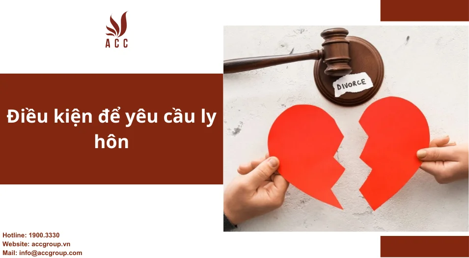 Điều kiện để yêu cầu ly hôn