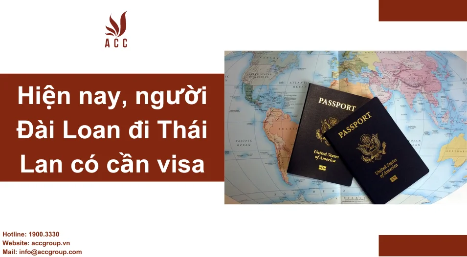 Hiện nay, người Đài Loan đi Thái Lan có cần visa không?