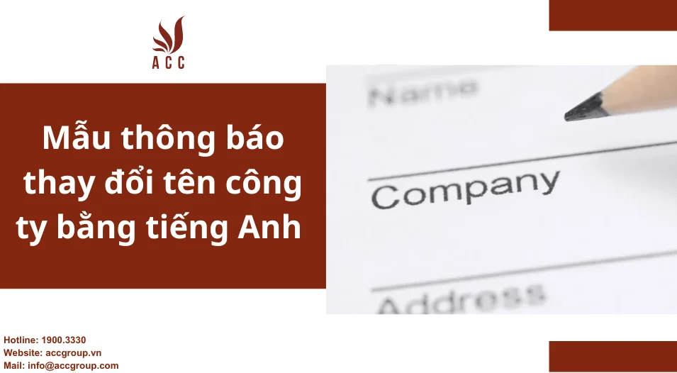 Mẫu thông báo thay đổi tên công ty bằng tiếng Anh