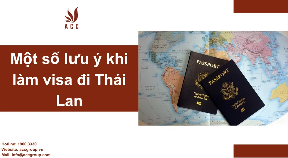 Một số lưu ý khi làm visa đi Thái Lan