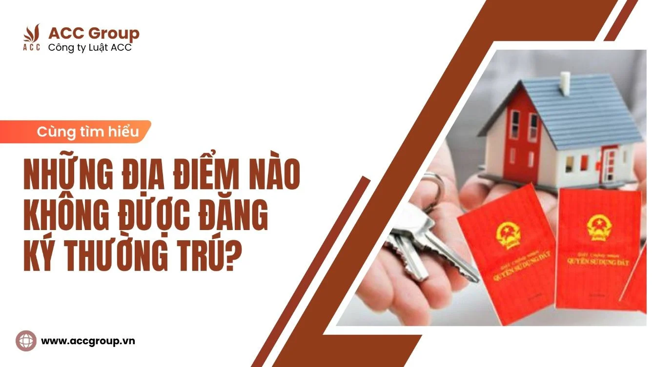 Những địa điểm nào không được đăng ký thường trú? 